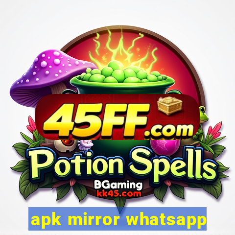 apk mirror whatsapp